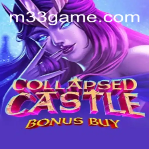 Explore the Enchanting World of CollapsedCastleBonusBuy